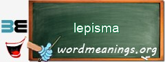 WordMeaning blackboard for lepisma